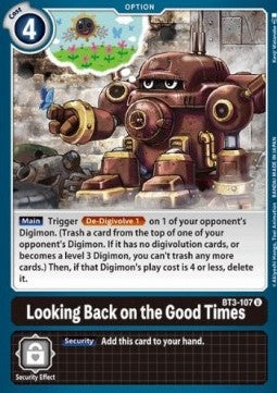 Looking Back on the Good Times (BT3-107) - Release Special Booster v1.0 (Uncommon) [SR1.0-BT3-107]