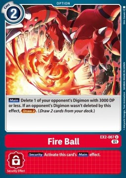 Fire Ball (EX2-067) - Digital Hazard (Uncommon) [EX-02-067]