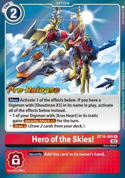 Hero of the Skies! (BT10-095) (V.1) - Promos: Xros Encounter (Rare) [BT-10P-BT10-095]