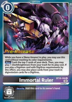 Immortal Ruler (BT10-104) (V.1) - Promos: Xros Encounter (Rare) [BT-10P-BT10-104]