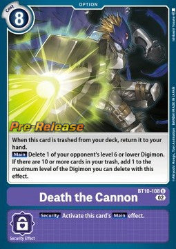 Death the Cannon (BT10-108) - Promos: Xros Encounter (Uncommon) [BT-10P-BT10-108]