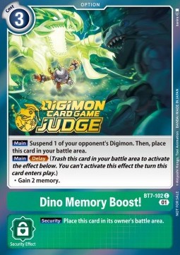 Dino Memory Boost! (BT7-102) - Judge Promos (Common) [JP-BT7-102]