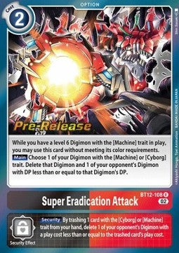 Super Eradication Attack (BT12-108) - Promos: Across Time (Rare) [BT-12P-BT12-108]