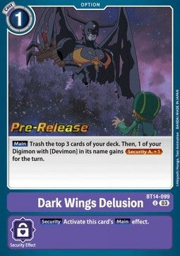 Dark Wings Delusion (BT14-099) - Promos: Blast Ace (Uncommon) [BT-14P-BT14-099]