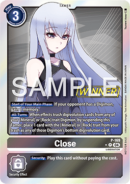 Close (P-169) - Official Tournament Pack Events (Alternative Art) [OTPE-P-169]