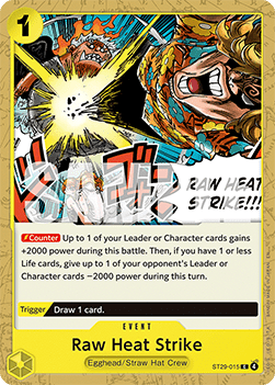 Raw Heat Strike (ST29-015) - Starter Deck: Egghead (Common) [ST29-015]